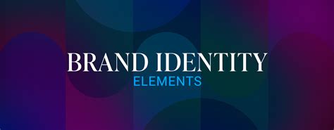 Brand Identity Elements - Make Sure Your Kit Is Full – 28Lions Branding ...