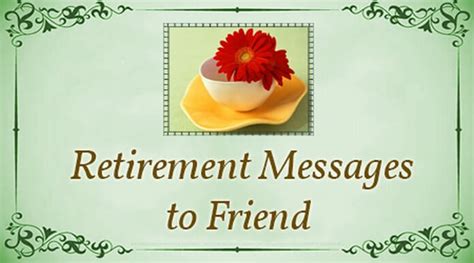 Retirement Messages to Friend, Best Friend Wishes