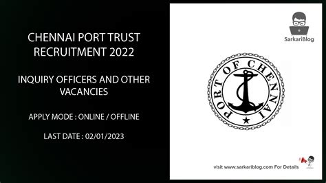 Chennai Port Trust Recruitment 2022-Inquiry Officers & Other