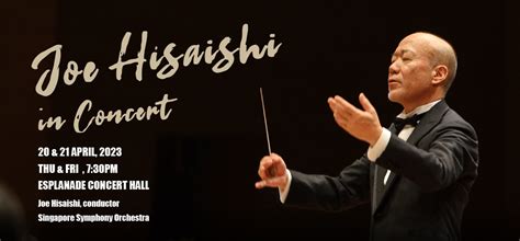 Info. 2023/04/20,21 「Joe Hisaishi in Concert」久石譲コンサート（シンガポール）開催決定 ...