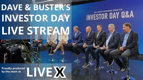 Dave and Busters Investor Day Livestream | Live X