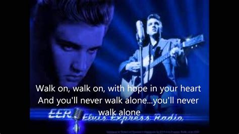 elvis presley you'll never walk alone with lyrics Akkoorden - Chordify