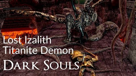 Dark Souls Remastered: Lost Izalith Titanite Demon - YouTube