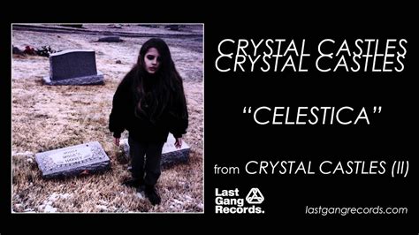 Crystal Castles - Celestica | ซิเลซติกา - HỖ TRỢ SINH VIÊN