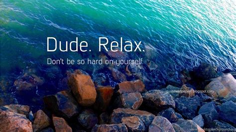 Relax Quotes Wallpaper