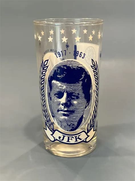 VINTAGE 1917-1963 JOHN F Kennedy "JFK" Commemorative 5.5" Drinking Glass $9.99 - PicClick