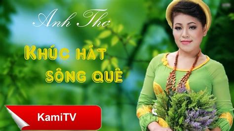 Khúc Hát Sông Quê - Anh Thơ | Bài hát, Lời bài hát, Tỏi