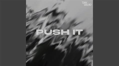 Push It - YouTube