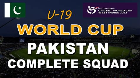 Pakistan U19 World Cup 2022 Complete Squad | Under 19 World Cup Squad ...