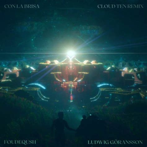 Stream Foudeqush & Ludwig Göransson - Con La Brisa (Cloud Ten Remix) by Cloud Ten | Listen ...