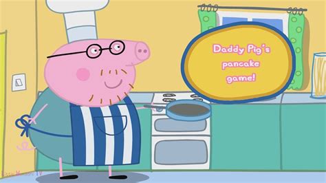 Peppa Pig Games - Daddy Pig's Pancake Gameplay | Daddy Pig makes Delicious Pancakea - YouTube