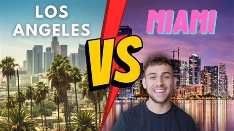 Los Angeles VS Miami | Living, Differences, And Key Things To Think ...