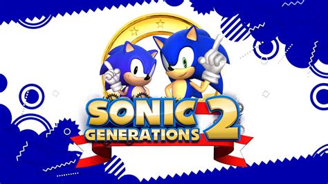 Sonic Generations 2 - YouTube