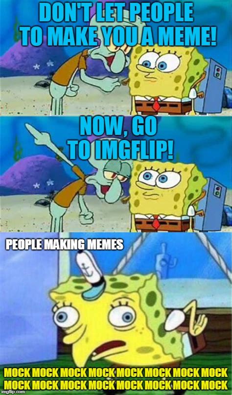 Spongebob, Wanna be a meme? - Imgflip