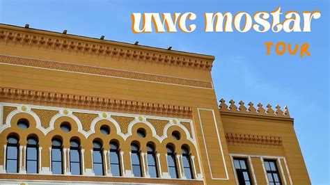 uwc mostar tour: school, canteen, residences... - YouTube