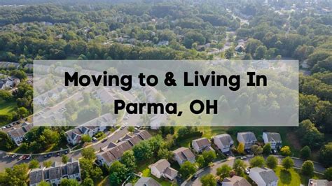 Ultimate Moving to Parma OH Guide | 🏞️ Is Living in Parma for You?