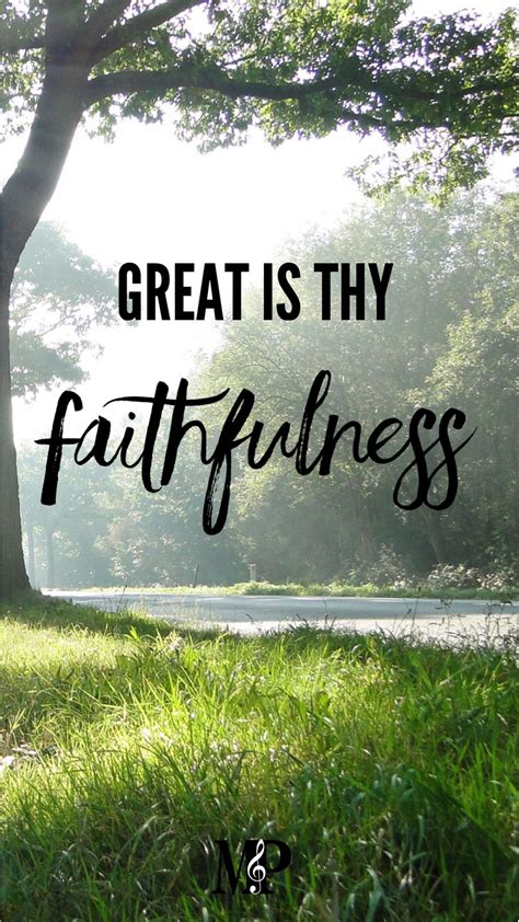 Great Is Thy Faithfulness hymn iPhone wallpaper | Hymn quotes, Inspirational bible verses, Bible ...