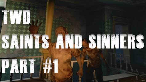 TWD Saints and Sinners VR | Part #1 - YouTube