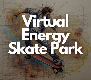 Energy Skate Park Simulation Guide by Exploration Science | TPT