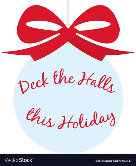 Deck the halls Royalty Free Vector Image - VectorStock