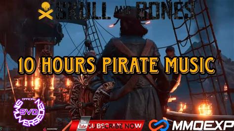 Skull and Bones 10h of Music and Gameplay!! - YouTube