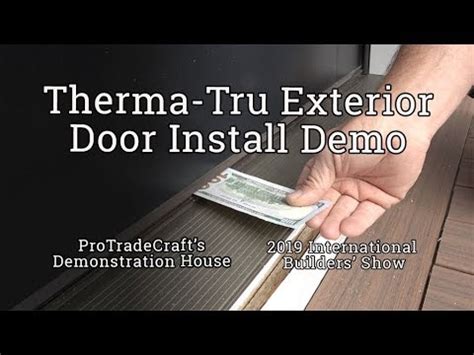 Therma-Tru Door Installation at the 2019 IBS Show Village | ProTradeCraft