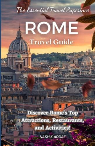 Rome Italy Travel Guide 2023: Here's Everything You Need To Know Rome ...