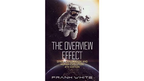 Book Review: The Overview Effect, 4th Edition - National Space Society