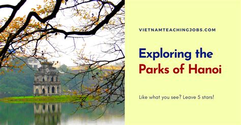 Exploring the Parks of Hanoi