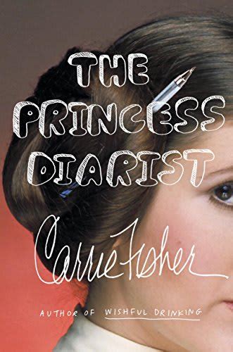 The Princess Diarist by Carrie Fisher - BookBub