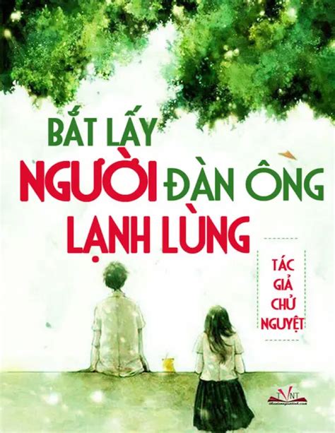 Bắt lấy người đàn ông lạnh lùng - Thư Viện PDF