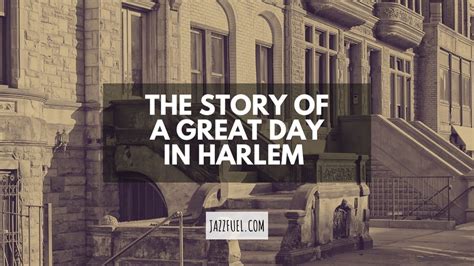 The Story of A Great Day In Harlem