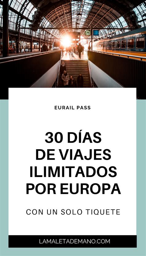 En tu próximo Eurotrip, viaja por 31 países de Europa en tren y ahorra dinero en pasajes aéreos ...