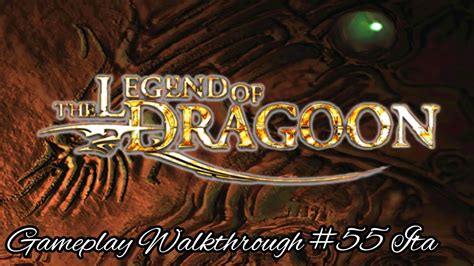 The Legend of Dragoon: Gameplay Walkthrough #55 Ita - YouTube