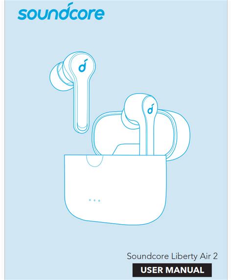 SoundCore Liberty Air 2 Earbuds Manual - ItsManual