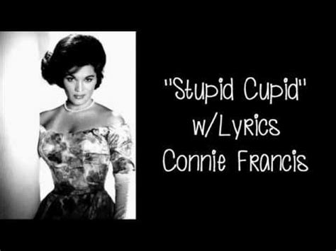 Stupid Cupid (Lyrics On Screen) Connie Francis Lyrics | Connie francis ...