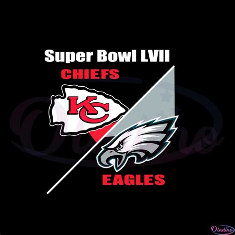 2023 Super Bowl Lvii Kansas City Chiefs Vs Philadelphia Eagles Svg