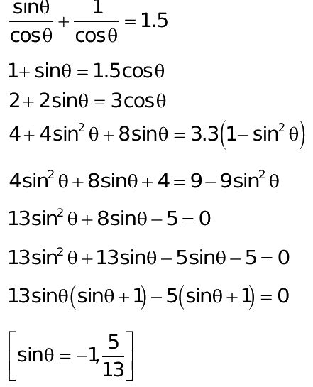 Tan theta + sec theta =1.5 'then sin theta