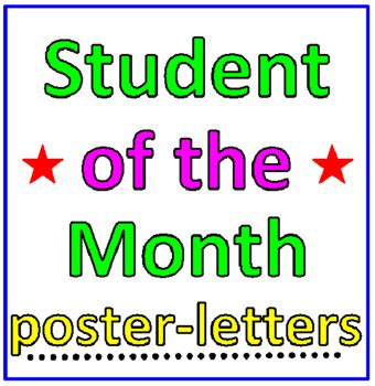 Student of the Month Poster-Letters by David Filipek | TpT