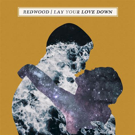 Album Review: Redwood - Lay Your Love Down | Stars and Scars