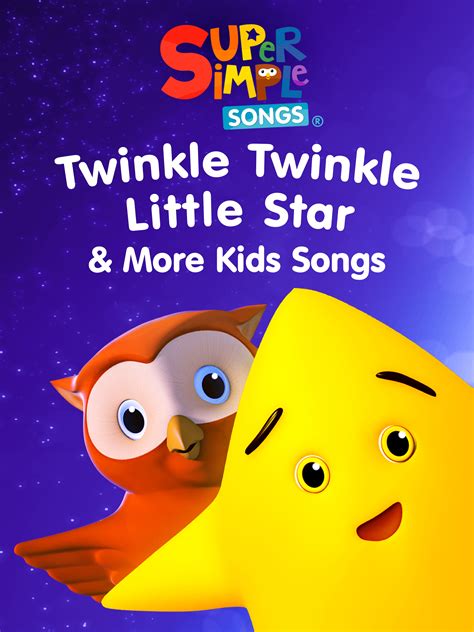 Prime Video: Twinkle Twinkle Little Star & More Kids Songs - Super Simple Songs