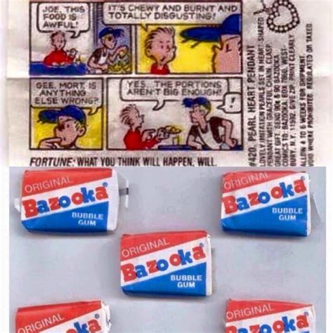 Bazooka bubble gum- when we were more excited to read the comics than to chew the gum ...