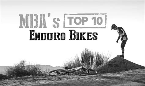 THE TEN BEST ENDURO MOUNTAIN BIKES OF 2023 - Mountain Bike Action Magazine