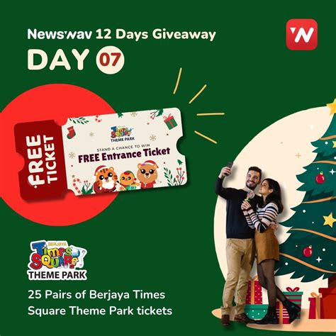 🎉Day 7 Giveaway: 25 pairs of Berjaya Times Square Theme Park Tickets 🎫