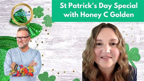 St Patrick’s Day Special with Honey C Golden – 17th March 2023 - The ...