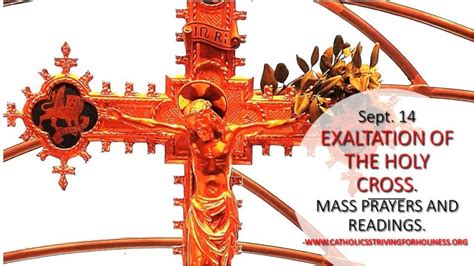 September 14: THE EXALTATION OF THE HOLY CROSS. MASS PRAYERS AND ...