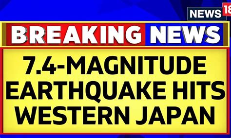 Japan Earthquake | Japan News Today | Strong Earthquake Of Magnitude 7. ...