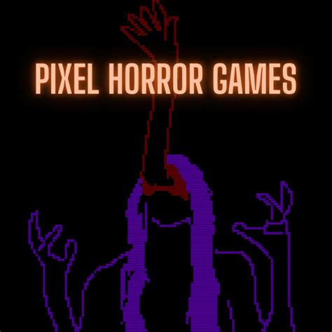 Want To Get Into Pixel Horror Games? Check These Out - Horror Hopefuls