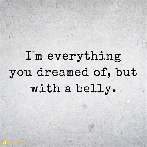 Belly Quotes - ShortQuotes.cc