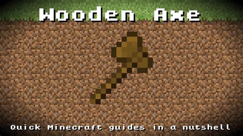 Minecraft - Wooden Axe! Recipe, Item ID, Information! *Up to date ...